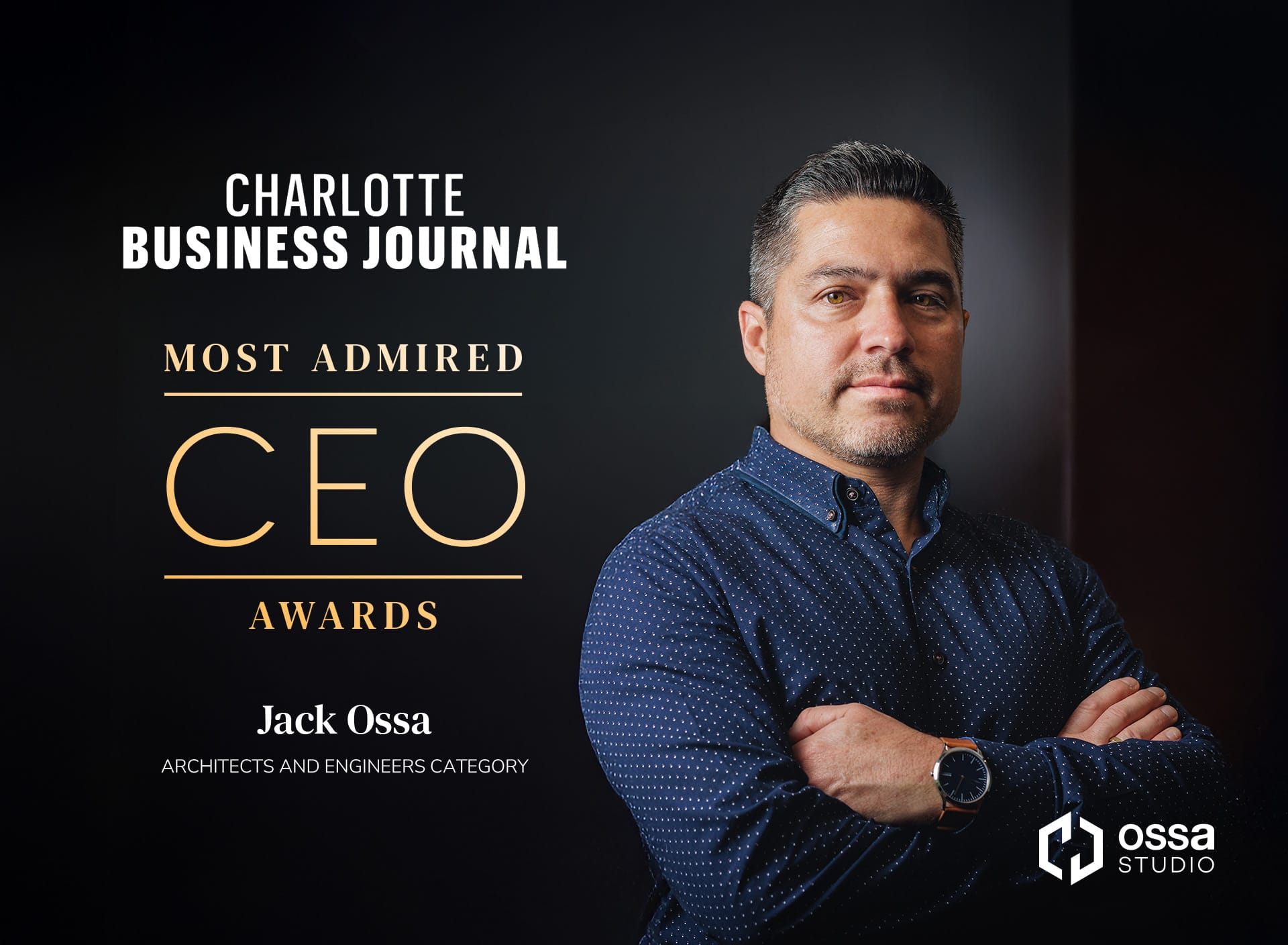 Jack Ossa, Founder of Ossa Studio, on the Charlotte Business Journal 2025 Most Admired CEO Awards graphic
